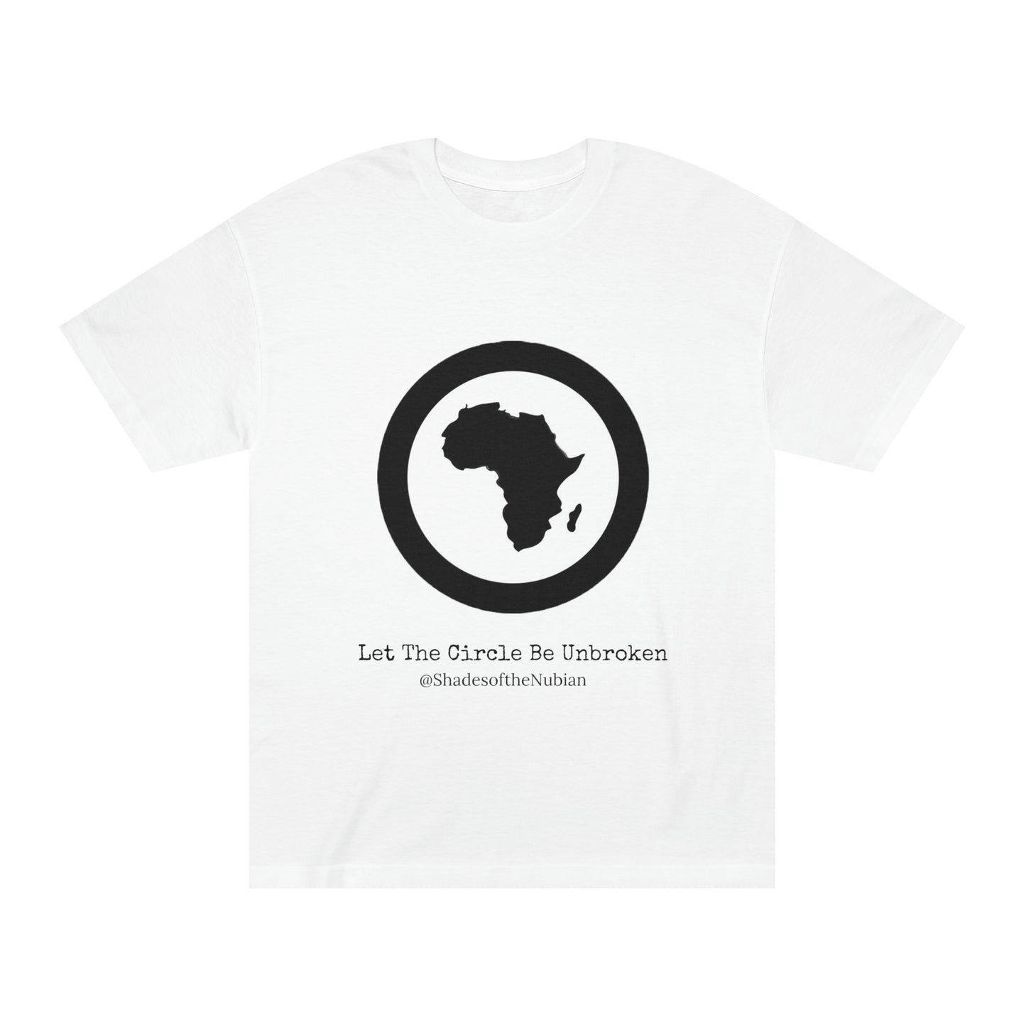 Unisex Let the Circle Be Unbroken Tee, White